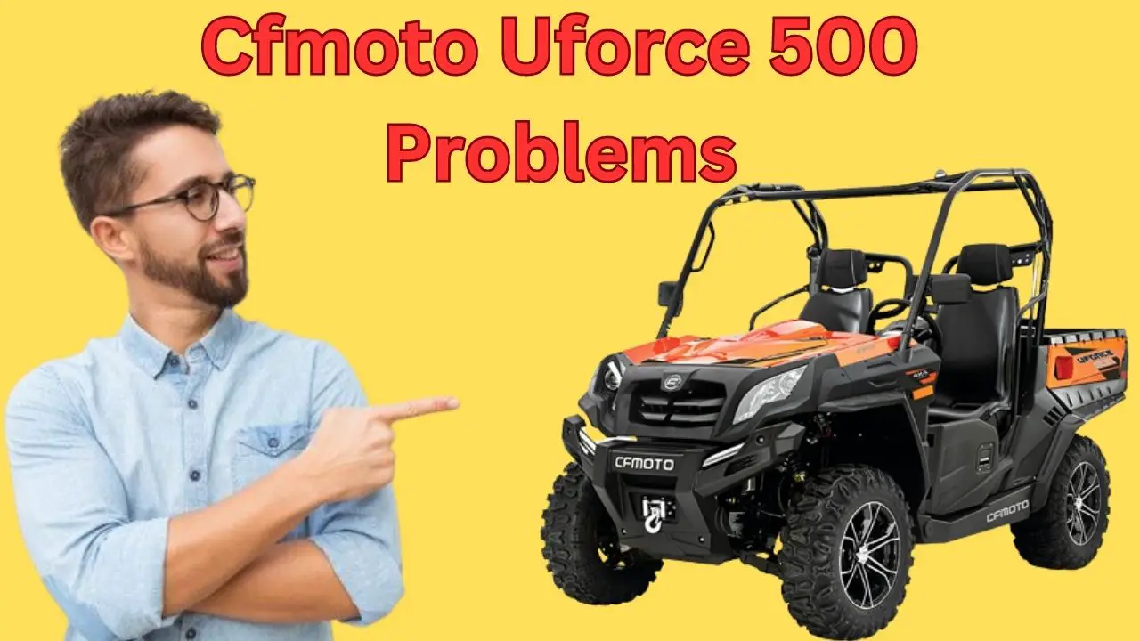 7-common-cfmoto-uforce-500-problems-with-fixes-offroad-range