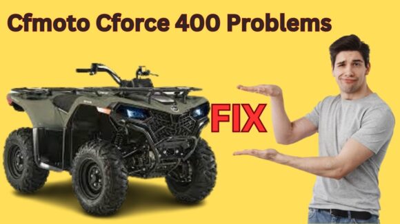 Cfmoto Cforce 400 Problems